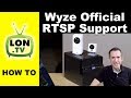 How to Set Up Wyze Official RTSP Firmware : Use Wyze Cams with Network DVRs!