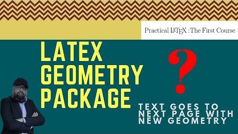 Latex Geometry Package New Geometry Starts a new page