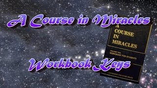 ACIM Workbook Keys - Lesson 91