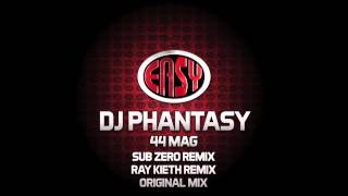Phantasy - 44 Mag (Sub Zero Remix)
