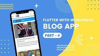 Fluttter Blog/News App || Part - 4 (Home Page) || Wordpress API