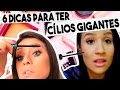 6 Dicas para ter cílios gigantes com Flavia Pavanelli