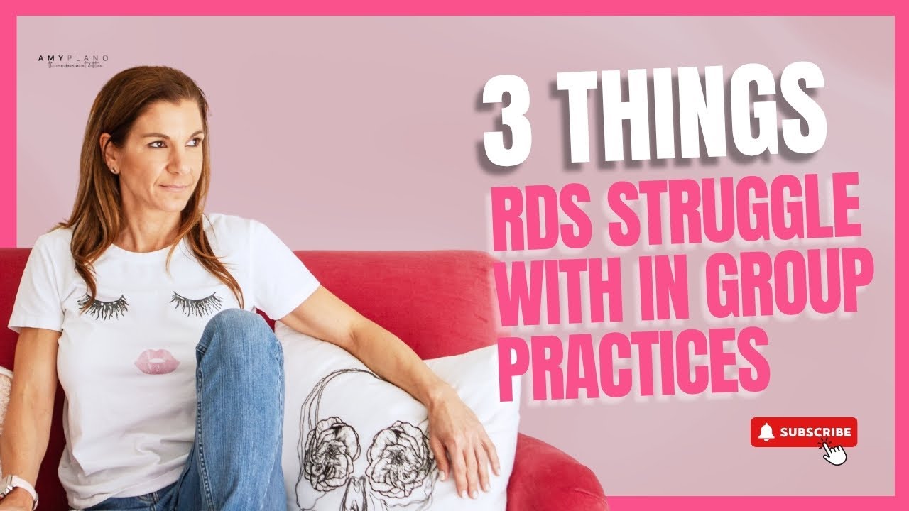 3 Things Registered Dietitians Struggle with in Group Practices | Tips for Dietitians