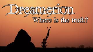 Dreamerion   Where is the truth?