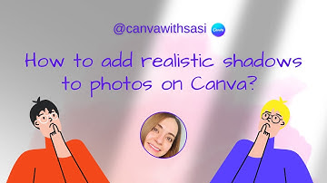 How to add realistic shadows to photos in Canva?