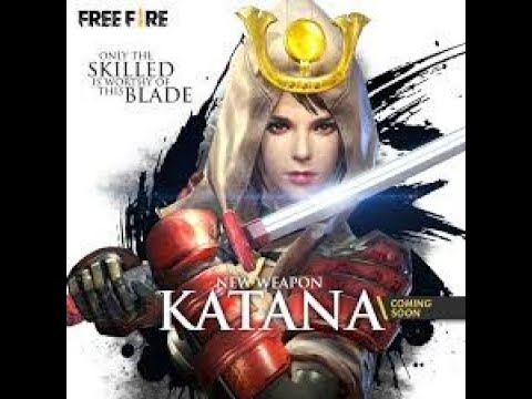 Free fire new update new weapon katana AND FULL UPDATE EXPLAINED - YouTube