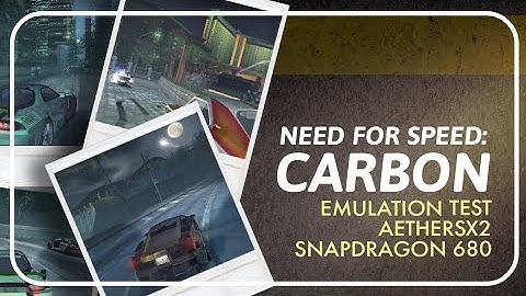 Need For Speed Carbon. PS2 emulation test. Snapdragon 680