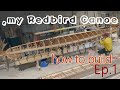 My second Redbird strip Canoe Ep.1