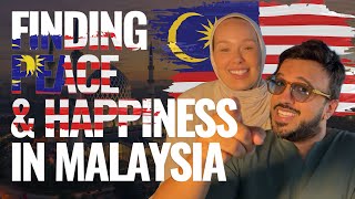 Finding Peace and Happiness in Malaysia!