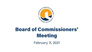 02/11/2021 NRHA Board of Commissioners Monthly Meeting: Virtual Session
