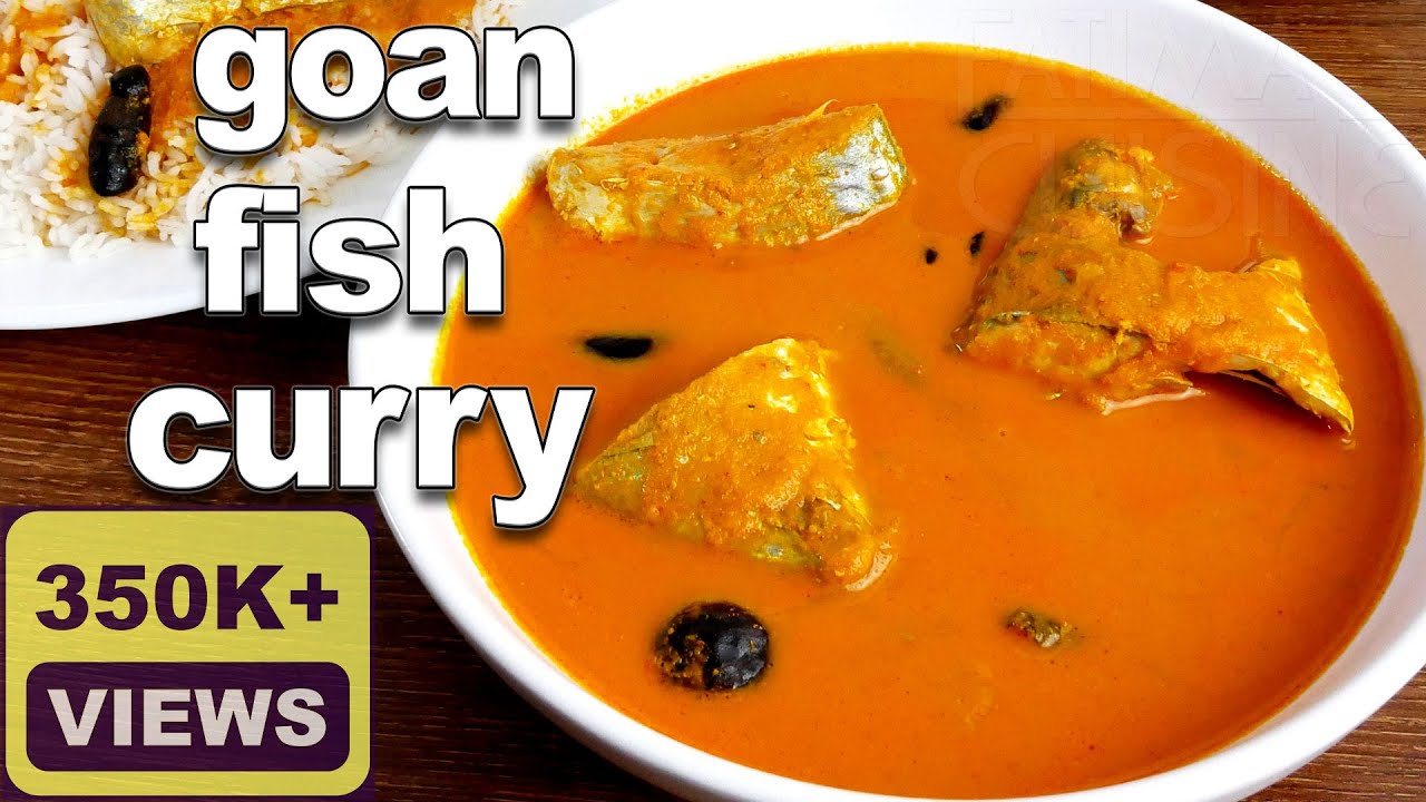 Goan Fish Curry Recipe No Oil Curry For Rice Authentic Goan Recipes Fish Recipes Easy Youtube