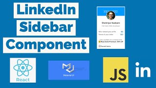 LinkedIn Sidebar Component ( React JS, Material UI, CSS)