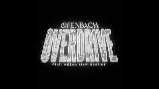 Ofenbach Feat. Norma Jean Martine - Overdrive Resimi