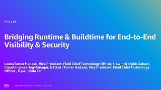 AWS Summit Tel Aviv 2024 - Bridging Runtime & Buildtime for End-to-End Visibility & Security(PTN209)