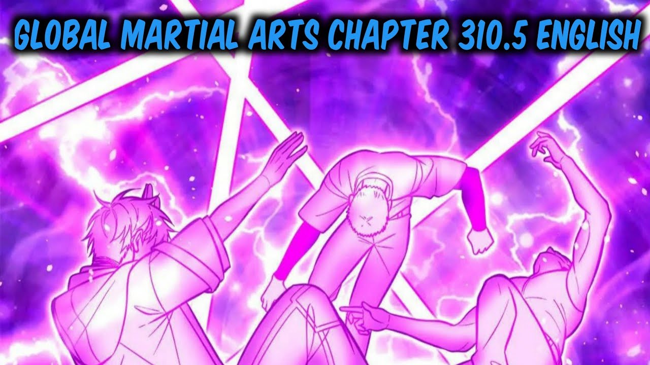 All Of Them Are Tough Guys ™ Global Martial Arts Chapter 310.5 - YouTube