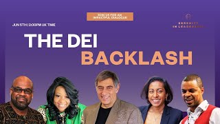 Unpacking The DEI Backlash: A Thought-provoking Panel With Serenity In Leadership (Captions)
