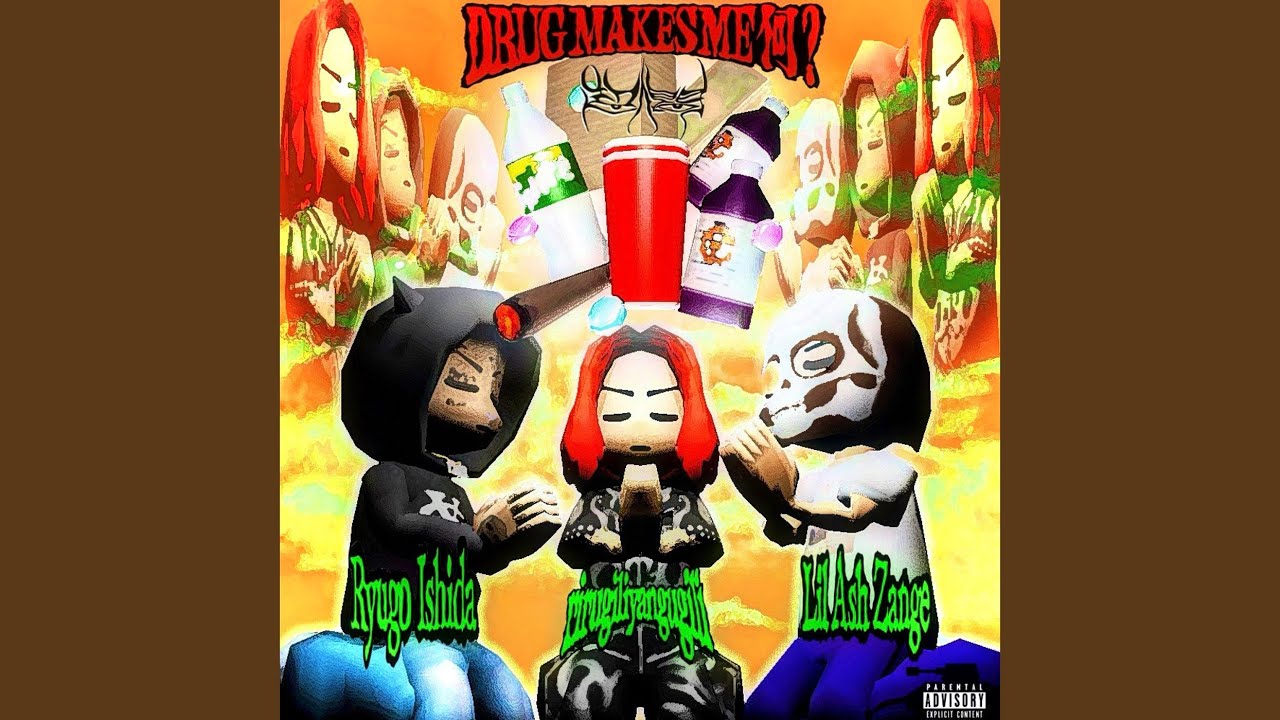 在 YouTube 上观看 Drug makes me 何? (feat. Ryugo Ishida & Lil Ash 懺悔) 在 YouTube 上观看 Drug makes me 何? (feat. Ryugo Ishida & Lil Ash 懺悔)