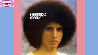 FERNANDO MENDES  -  ELES NÃO QUEREM 1974
