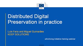Webinar 2 Distributed Digital Preservation in practice