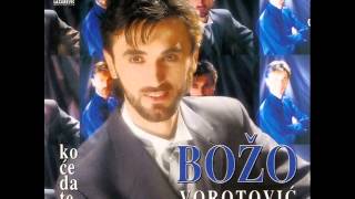 Video thumbnail of "Bozo Vorotovic - Zena bogatasa - (Audio 1998)"
