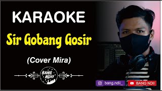 Karaoke Sir Gobang Gosir • Remix Band