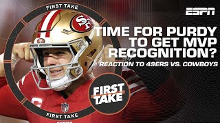 🚨 49ERS BLOWOUT COWBOYS 🚨 Time for Brock Purdy to be in the MVP conversation?! | First Take