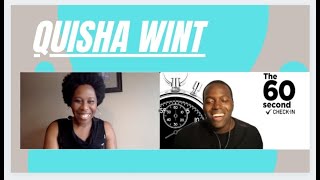 Quisha Wint | The 60 Second Check-In with Andre Anthony Ep. 24 Details
