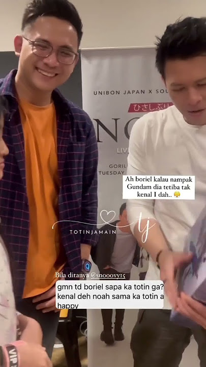 sahabat dari malaysia ini memang luar biasa di manapun noah tampil hadir tim VIP