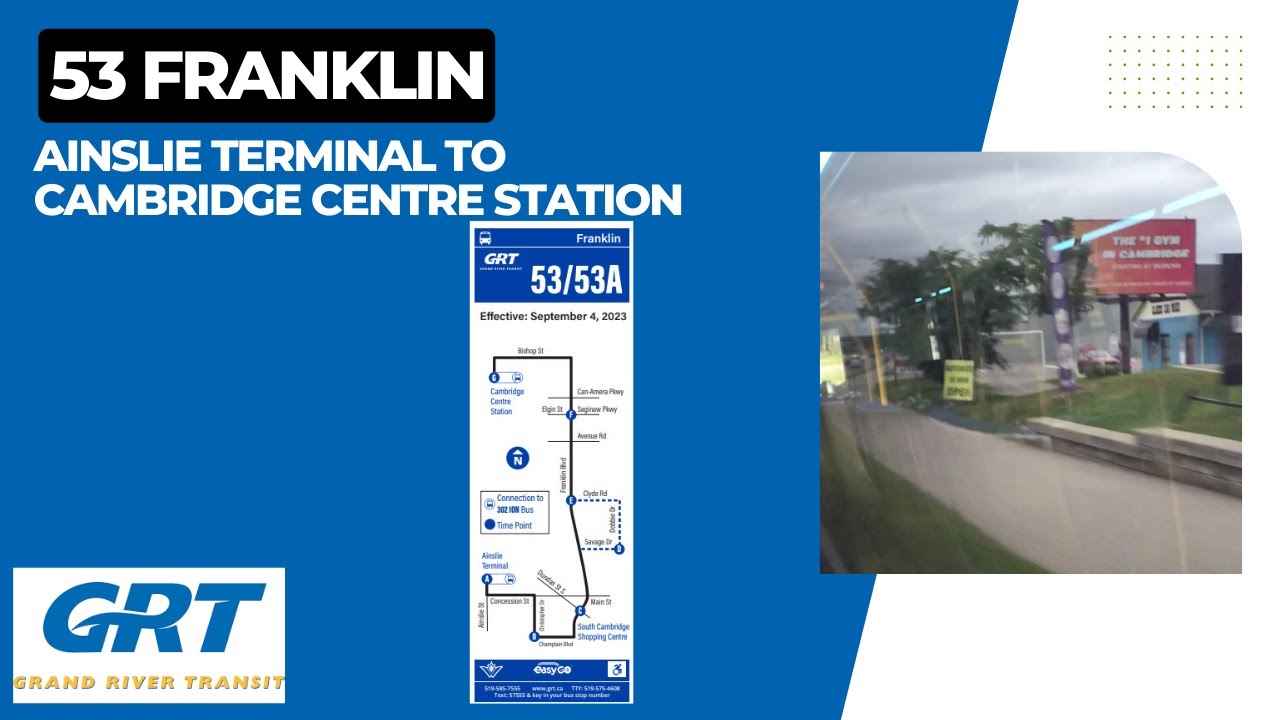GRT 53 Franklin Ainslie Terminal To Cambridge Centre Station Full