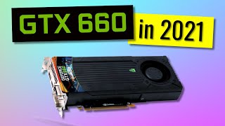 Nvidia Gtx 660 Gaming In 21 11 Modern Games Benchmark Youtube