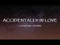 Counting Crows Accidentally In Love Lyrics 
