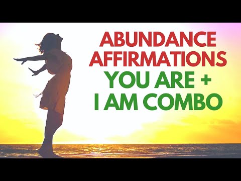 Abundance Affirmations | Powerful “You Are” + “I Am” Money & Prosperity Declarations