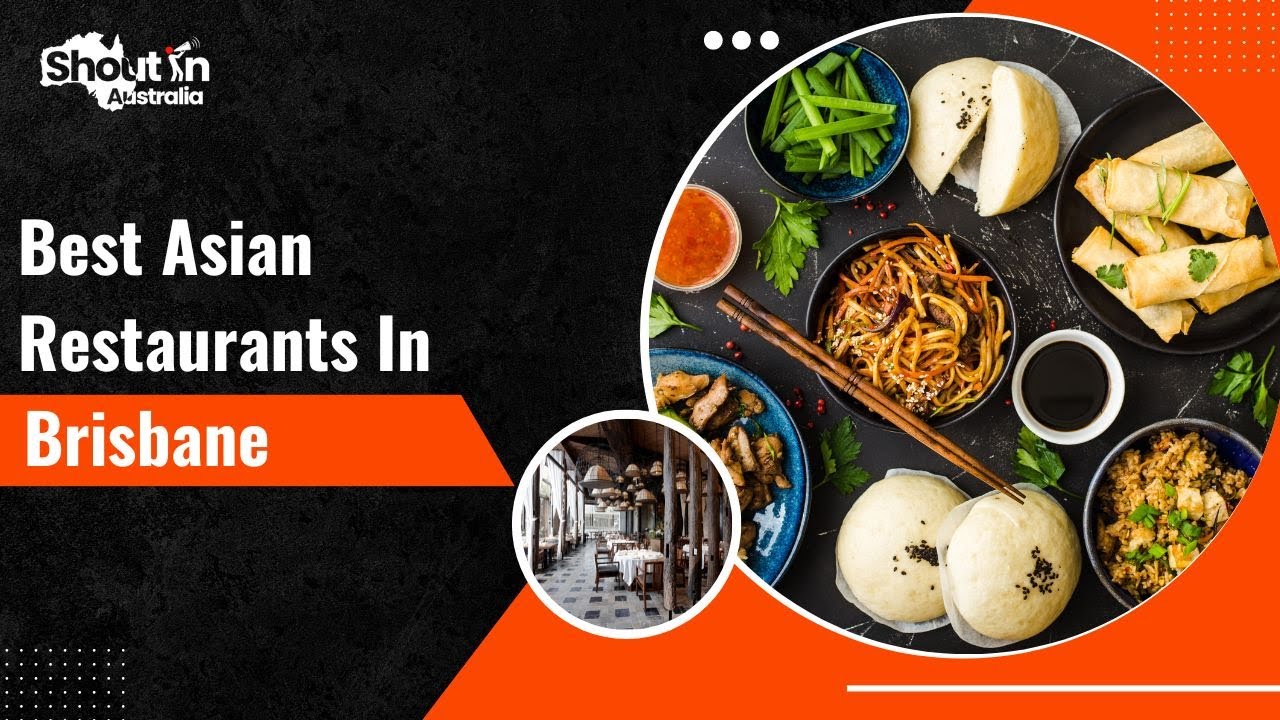 Best Asian Restaurants Brisbane