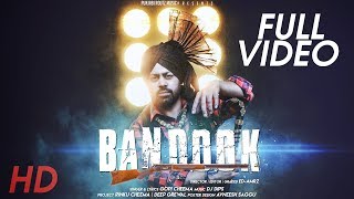 Video thumbnail of "Bandook | Full Video | Gopi Cheema | Dj Dips | Lok Tath | New Punjabi Song 2017 |"