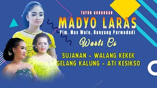 TAYUB WARTI MADYO LARAS | Sujanan, walang kekek,gelang kalung, ati kesikso | Live Pakem