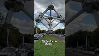 Atomium Bruselas Bélgica 🇧🇪 #bruselas #belgium #bélgica #atomium #travel #suscribe