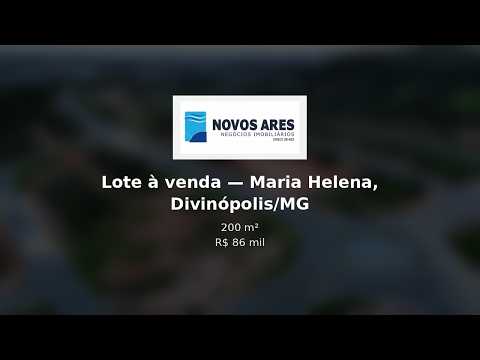 Vídeo: Loteamento para Venda, Divinópolis / MG, bairro Maria Helena, terreno 200 m²
