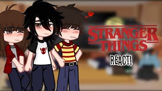 “stranger things react”-[gcrv]-{ships}