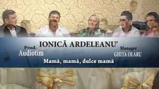 Download Mp3 Ionica Ardeleanu -  Mama,mama,dulce mama Gudang lagu Download Mp3 Ionica Ardeleanu -  Mama,mama,dulce mama