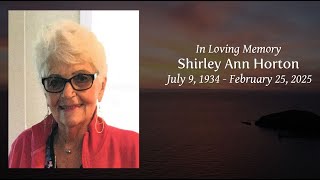 Celebrating the life of Shirley Horton