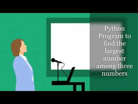 Python Program to find the largest number among three numbers || Tutorial