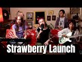 Strawberry launch  red couch  live performance