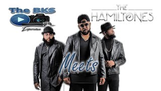 The Hamiltones hold it down & get some Respect on The BKS Experience