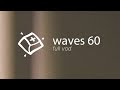 Waves 60 Build — Full VOD