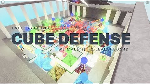 ● CUBE DEFENSE ● ENDLESS CHAOS ● WE ARE FIRST ON LEADERBOARD! ●