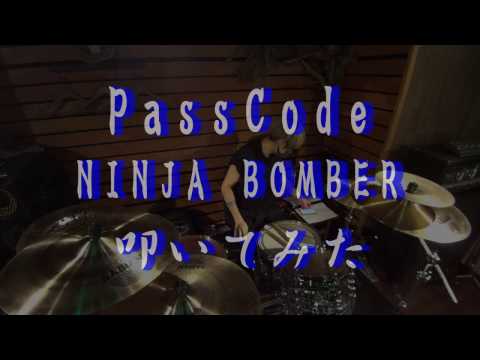 NINJA BOMBER / PassCode - ドラム叩いてみた