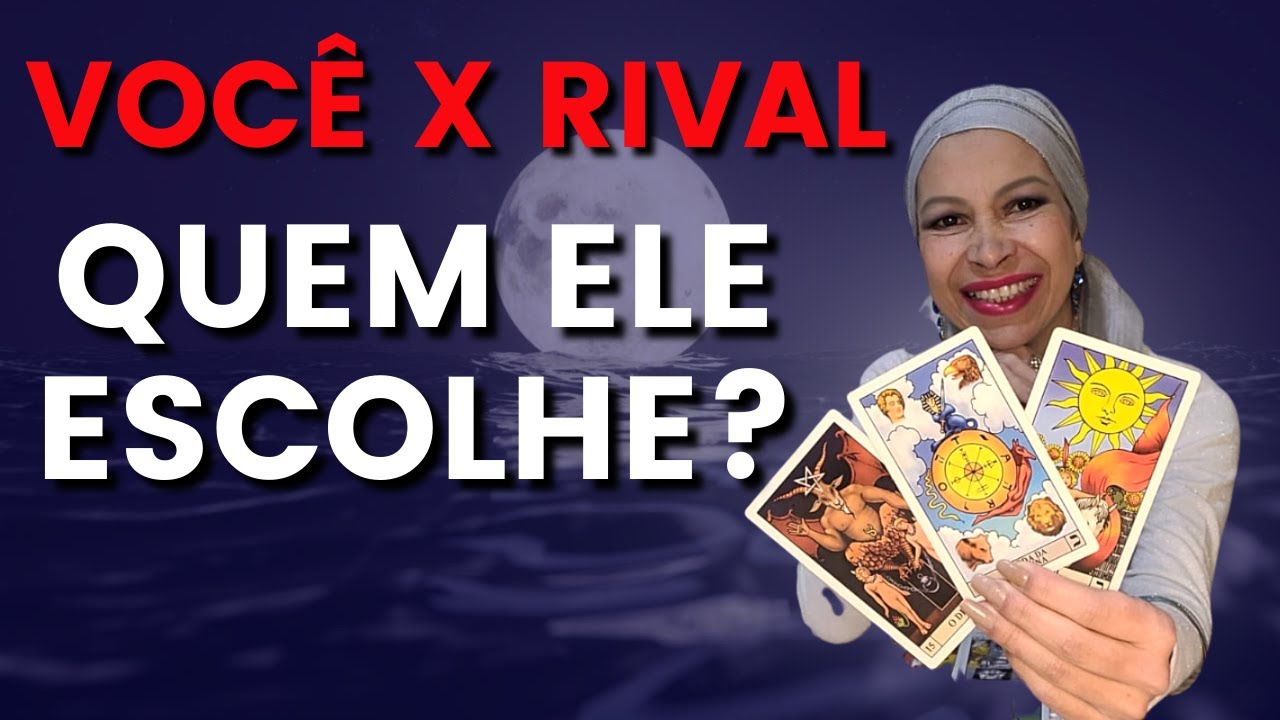 VOCÊ OU RIVAL? QUEM O SER AMADO ESCOLHE? QUAIS OS SENTIMENTOS DELE POR VOCÊ? QUAL A TENDÊNCIA TAROT?