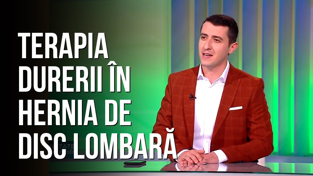 HERNIA DE DISC LOMBARĂ – TERAPIE FĂRĂ CHIRURGIE | Sănătate cu Prioritate
