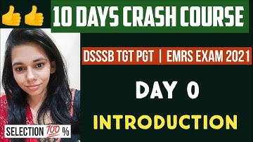 INTRODUCTION CLASS  FOR 10 days crash course ||TGT/PGT DSSSB| EMERS| HTET | HSSC PGT  || NS CLASSES