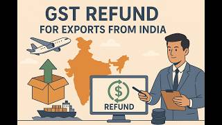 GST Refund on Export (2026) | IGST, LUT & 0.1% GST merchant exporter Scheme Explained,